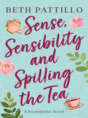 cover image of Sense, Sensibility, and Spilling the Tea